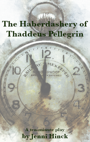 The Haberdashery of Thaddeus Pellegrin Poster